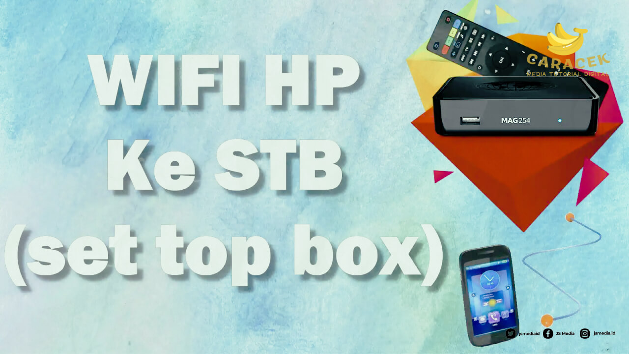Cara Menghubungkan STB TV Digital ke Wifi 