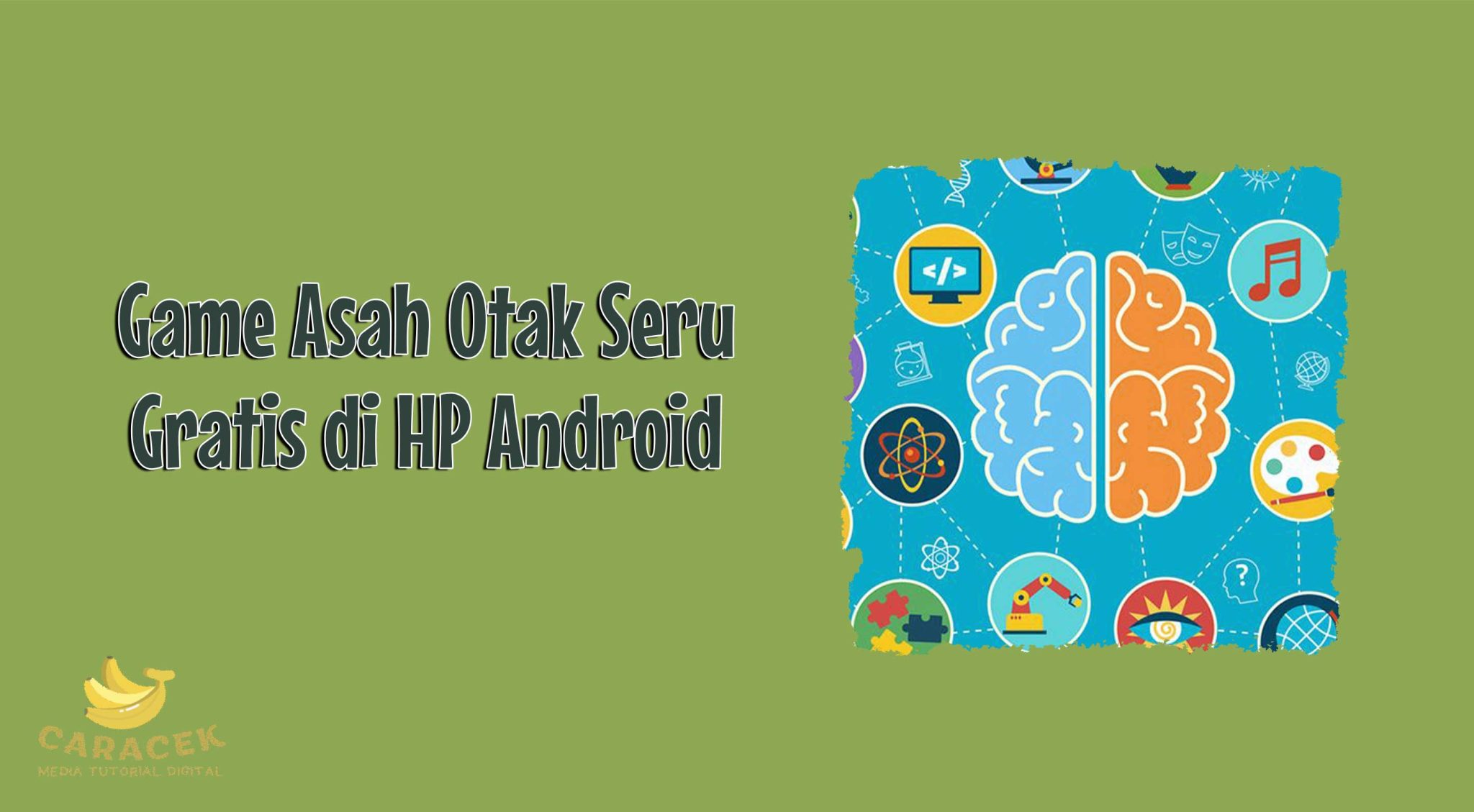 11 Game Asah Otak Offline Terbaik Untuk HP Android - Caracek