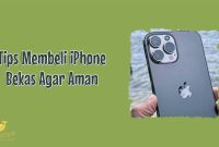 Tips-Membeli-iPhone-Bekas