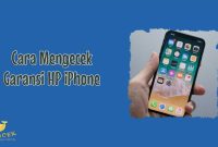Cara-Cek-Garansi-iPhone