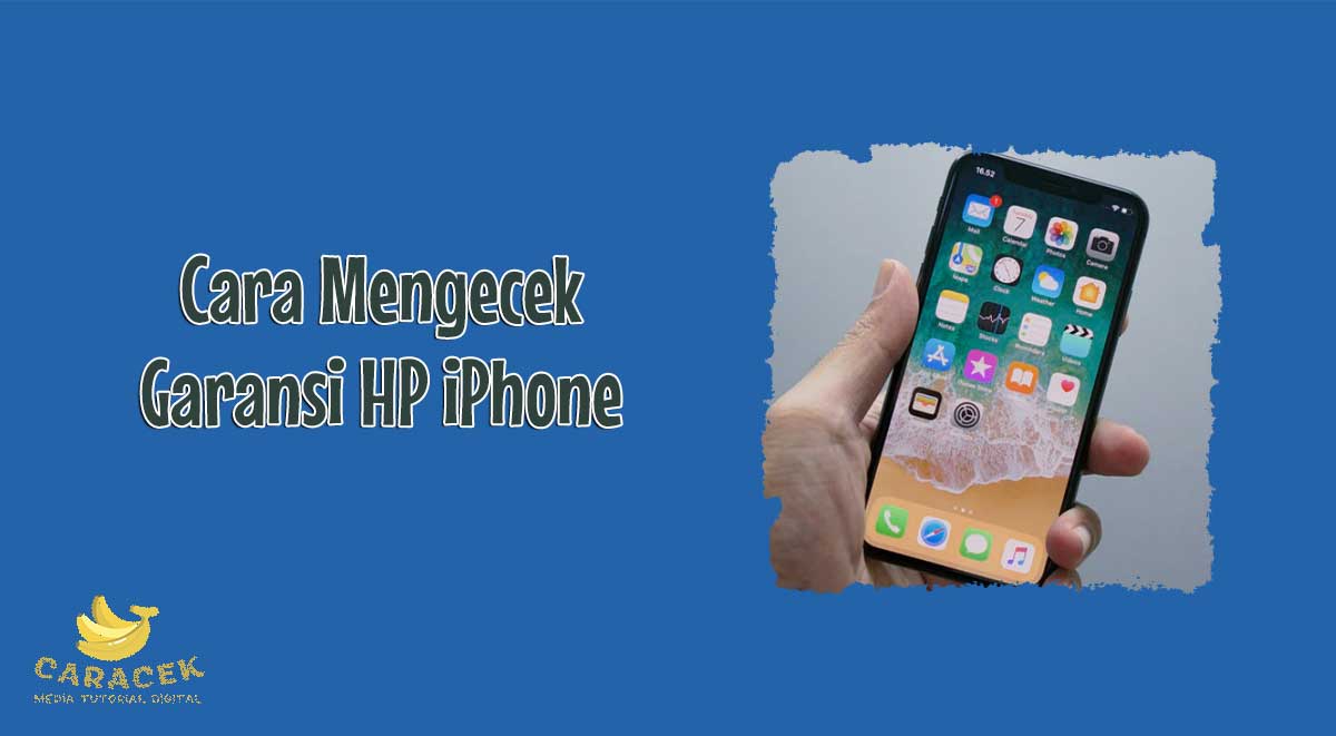 Cara-Cek-Garansi-iPhone
