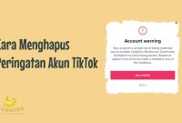 Cara Menghapus Peringatan Akun TikTok
