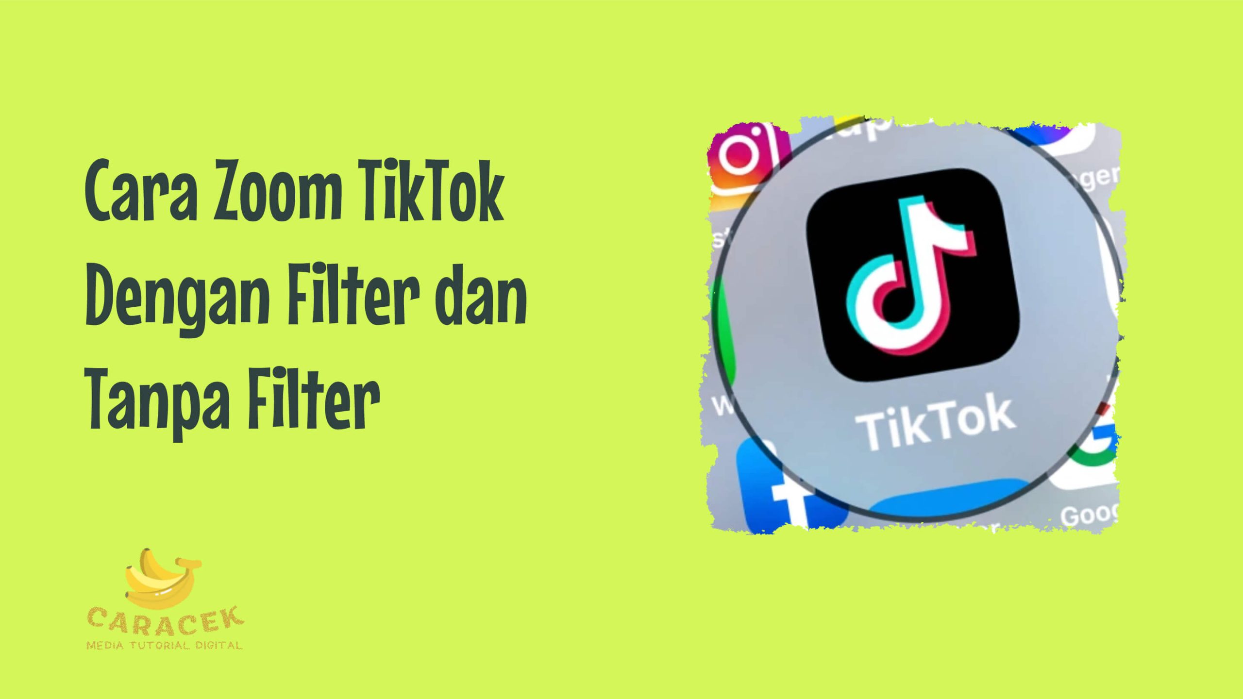 Cara Zoom TikTok Dengan Filter