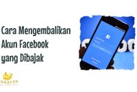 Cara mengembalikan akun Facebook yang dibajak