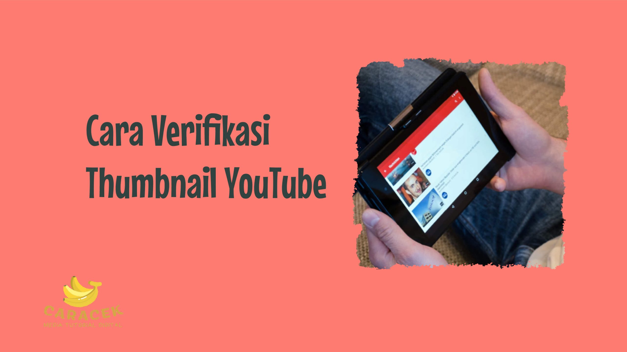 Cara verifikasi thumbnail YouTube