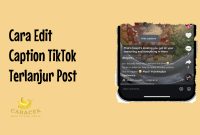 Cara Edit Caption TikTok
