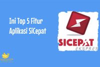 Fitur Aplikasi SiCepat