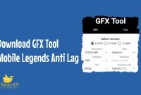 GFX Tool Mobile Legends Anti Lag