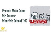 Game We Become What We Behold