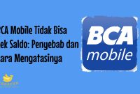 BCA Mobile Tidak Bisa Cek Saldo
