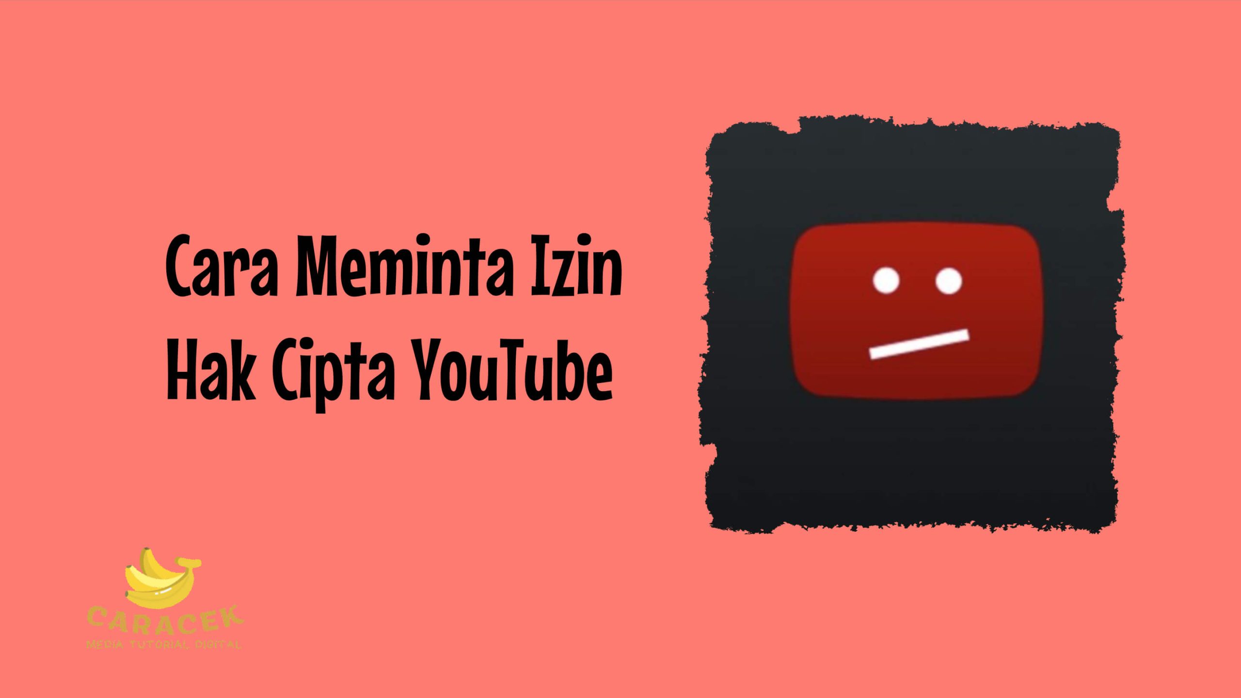 Cara Meminta Izin Hak Cipta YouTube