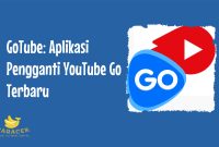 Pengganti YouTube Go Terbaru