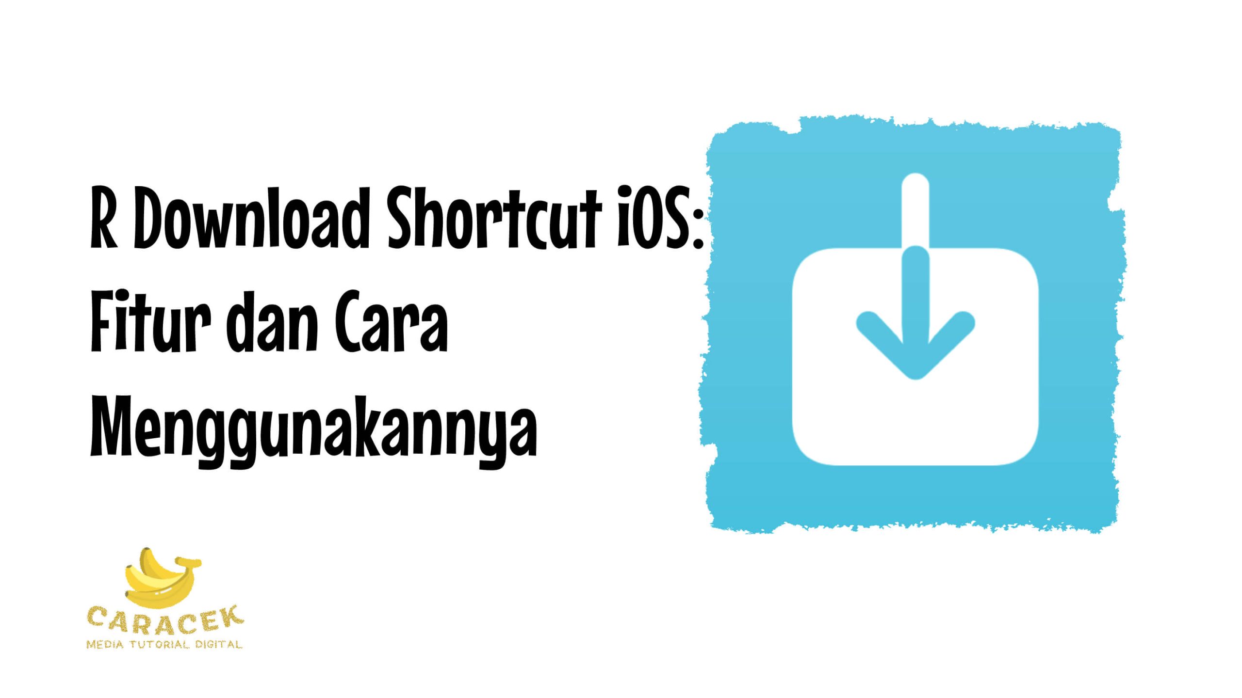 R Download Shortcut iOS