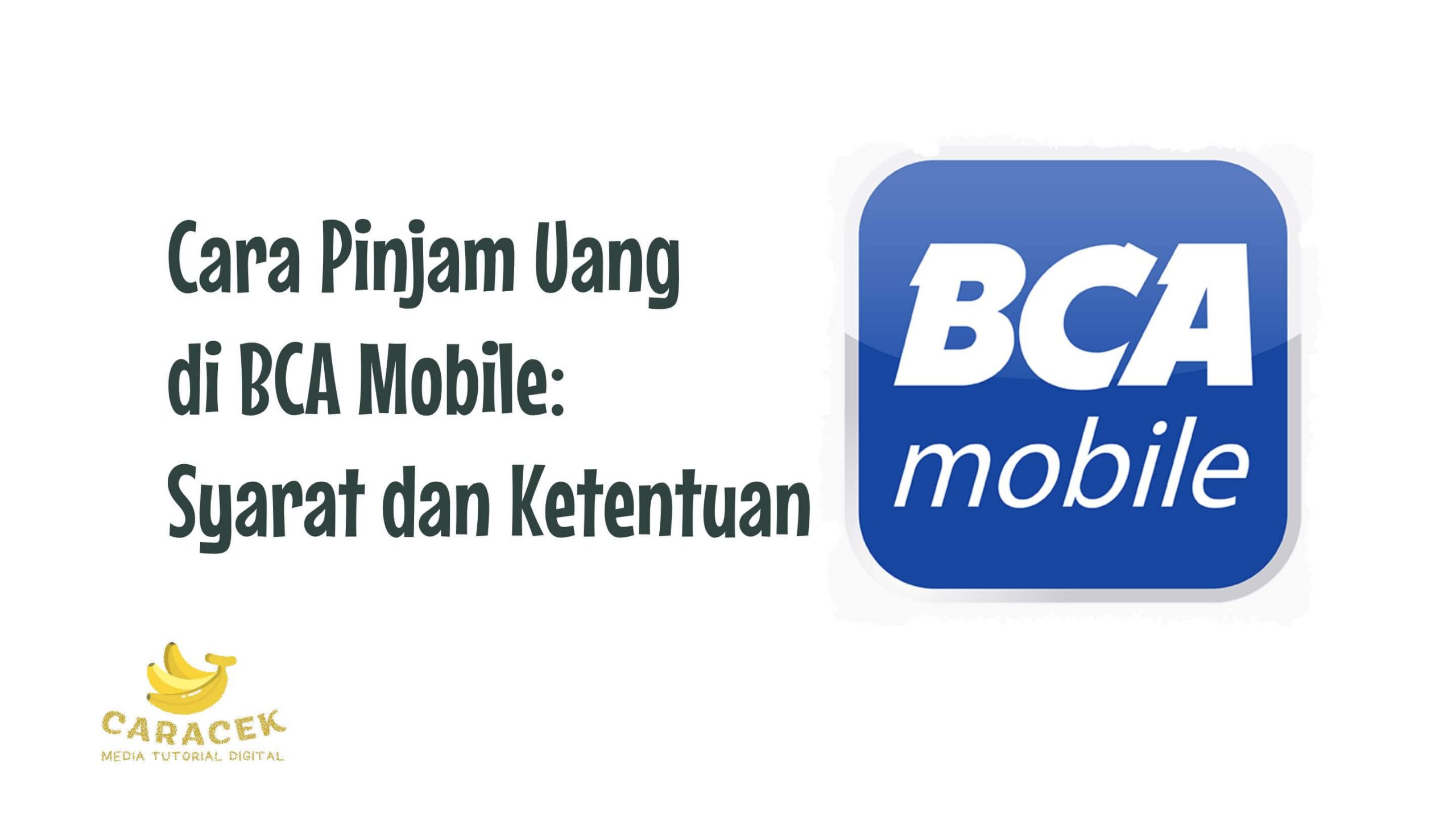 Cara Pinjam Uang di BCA Mobile