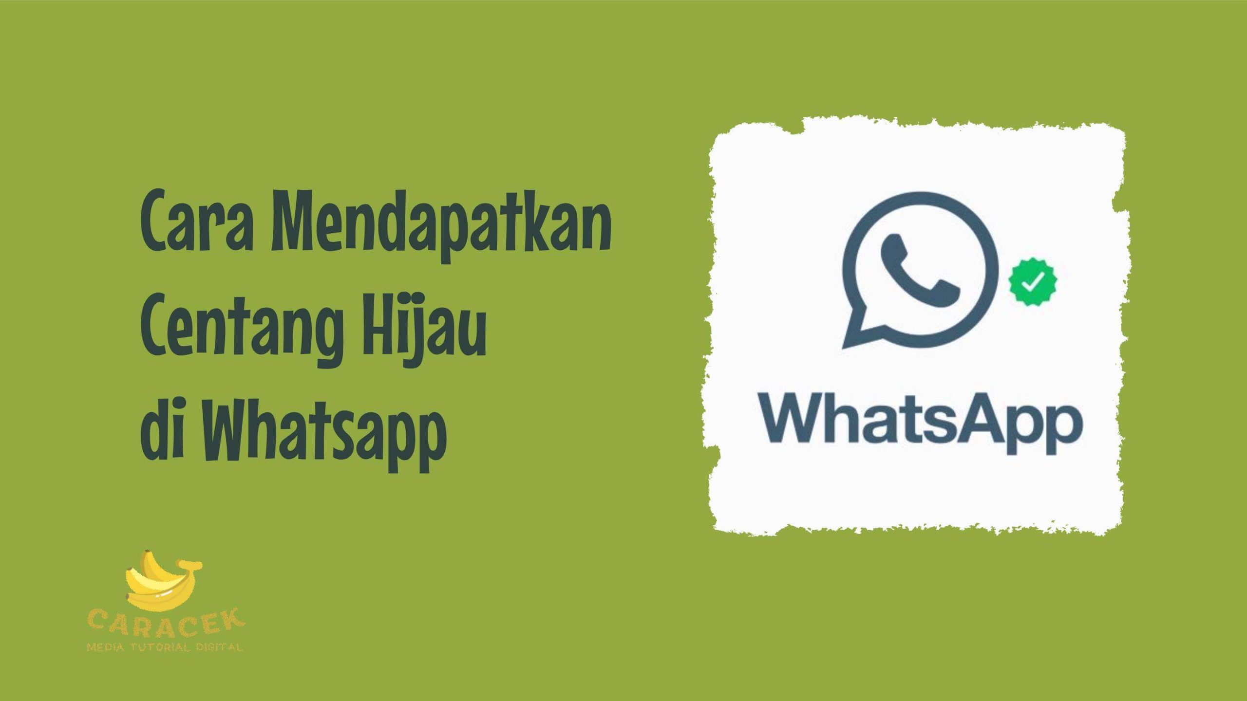 Centang Hijau di Whatsapp