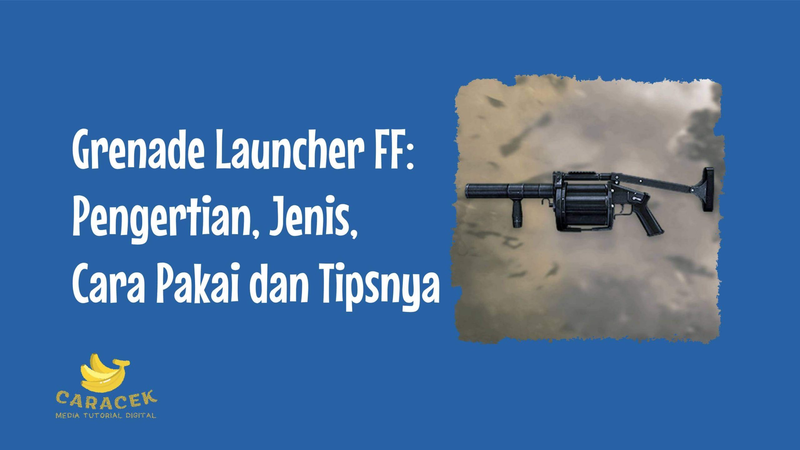 Grenade Launcher FF