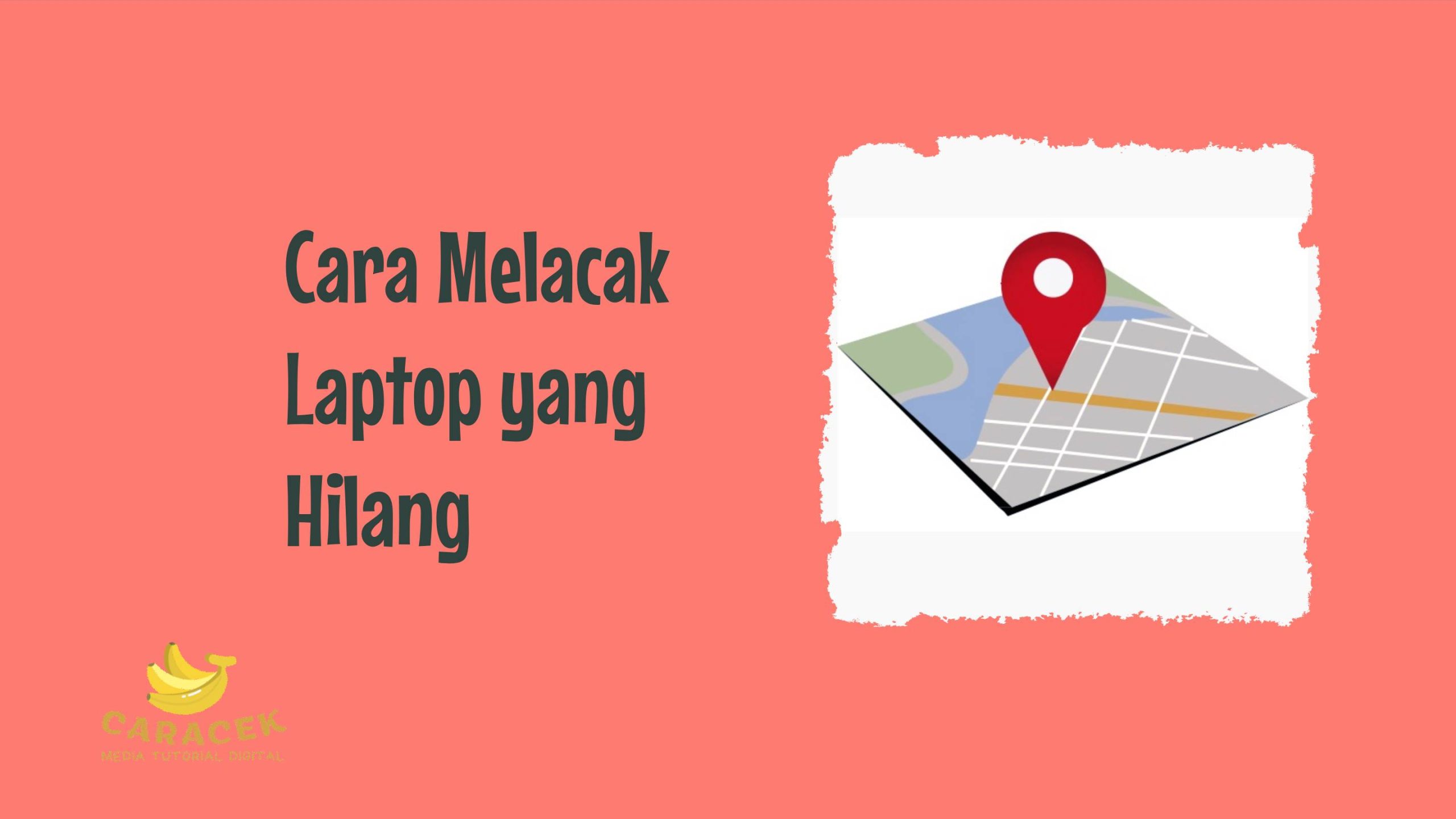 Cara Melacak Laptop yang Hilang