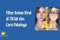 Filter Anime Viral