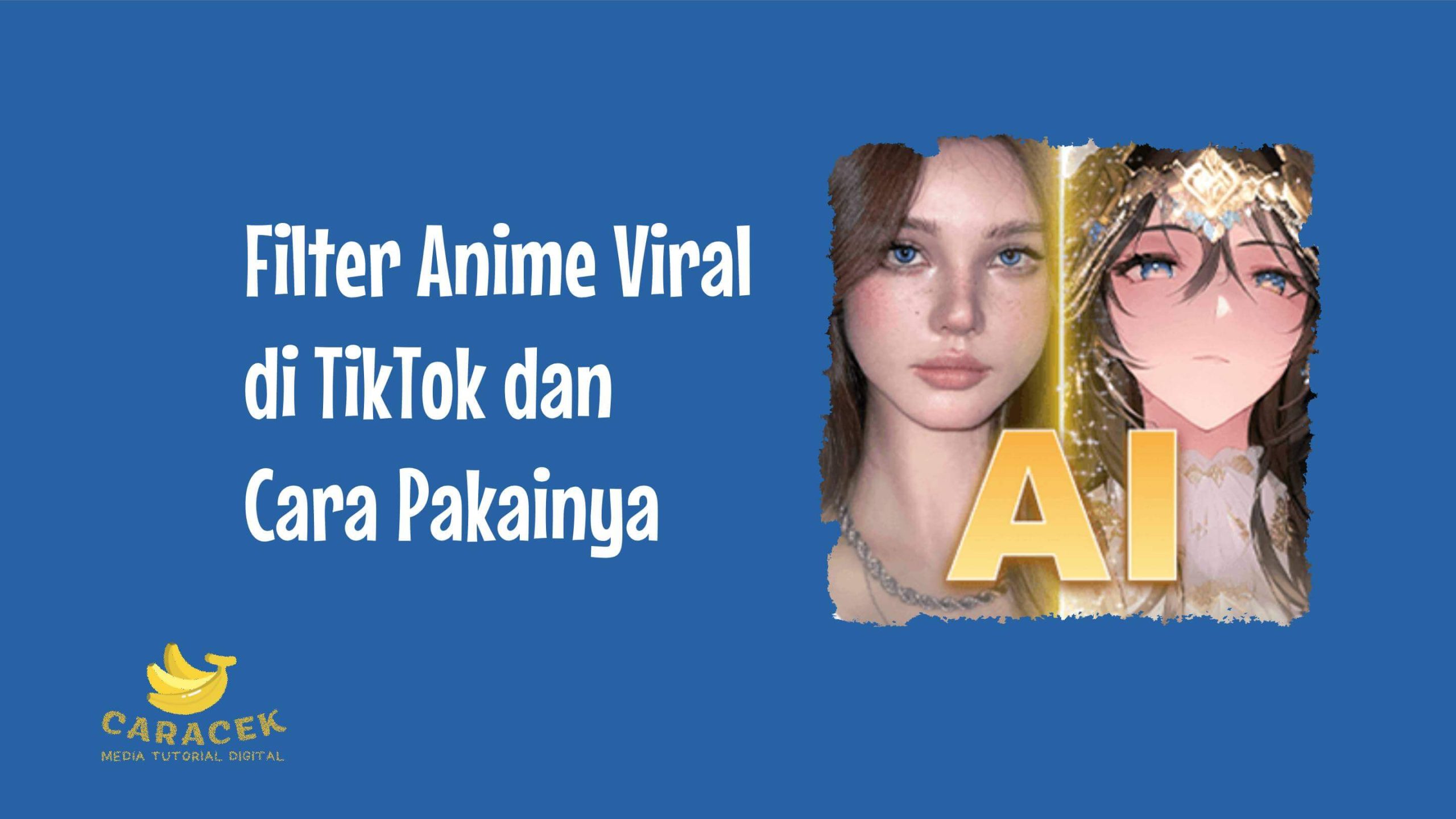 Filter Anime Viral