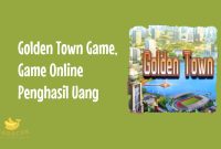 Golden Town Game