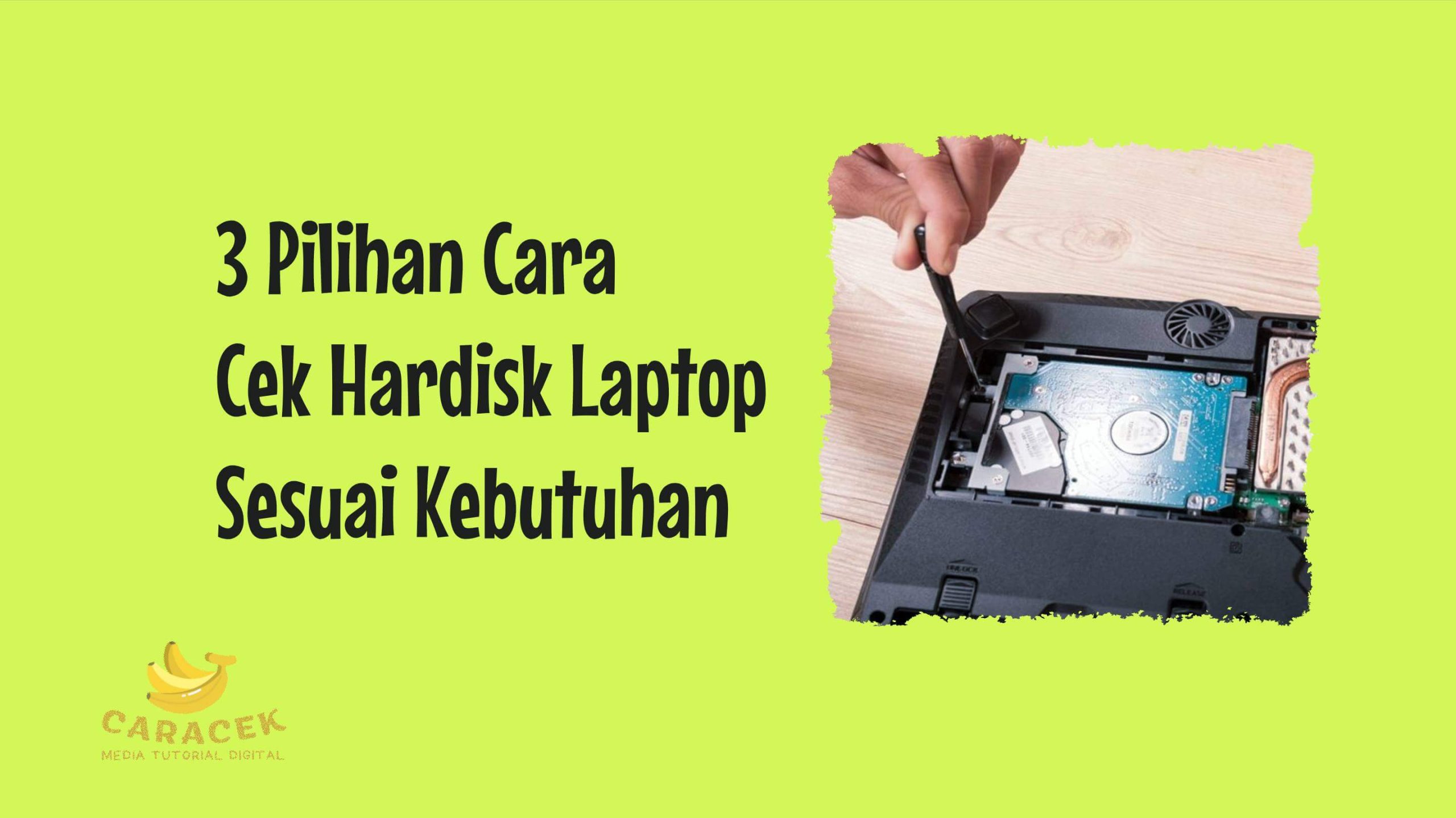 Cara Cek Hardisk Laptop