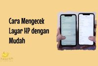 Cara Mengecek Layar HP