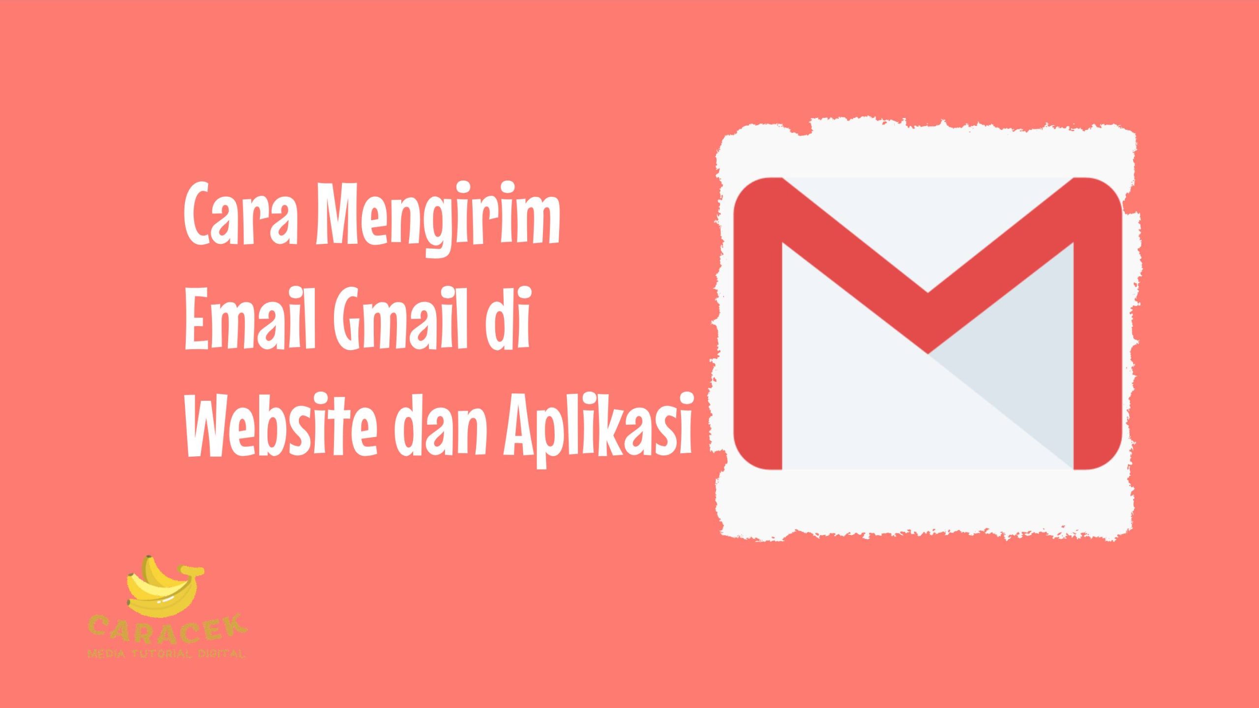 Cara Mengirim Email Gmail