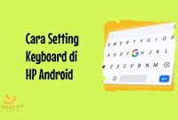Cara Setting Keyboard