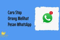 Cara Stop Orang Melihat Pesan WhatsApp