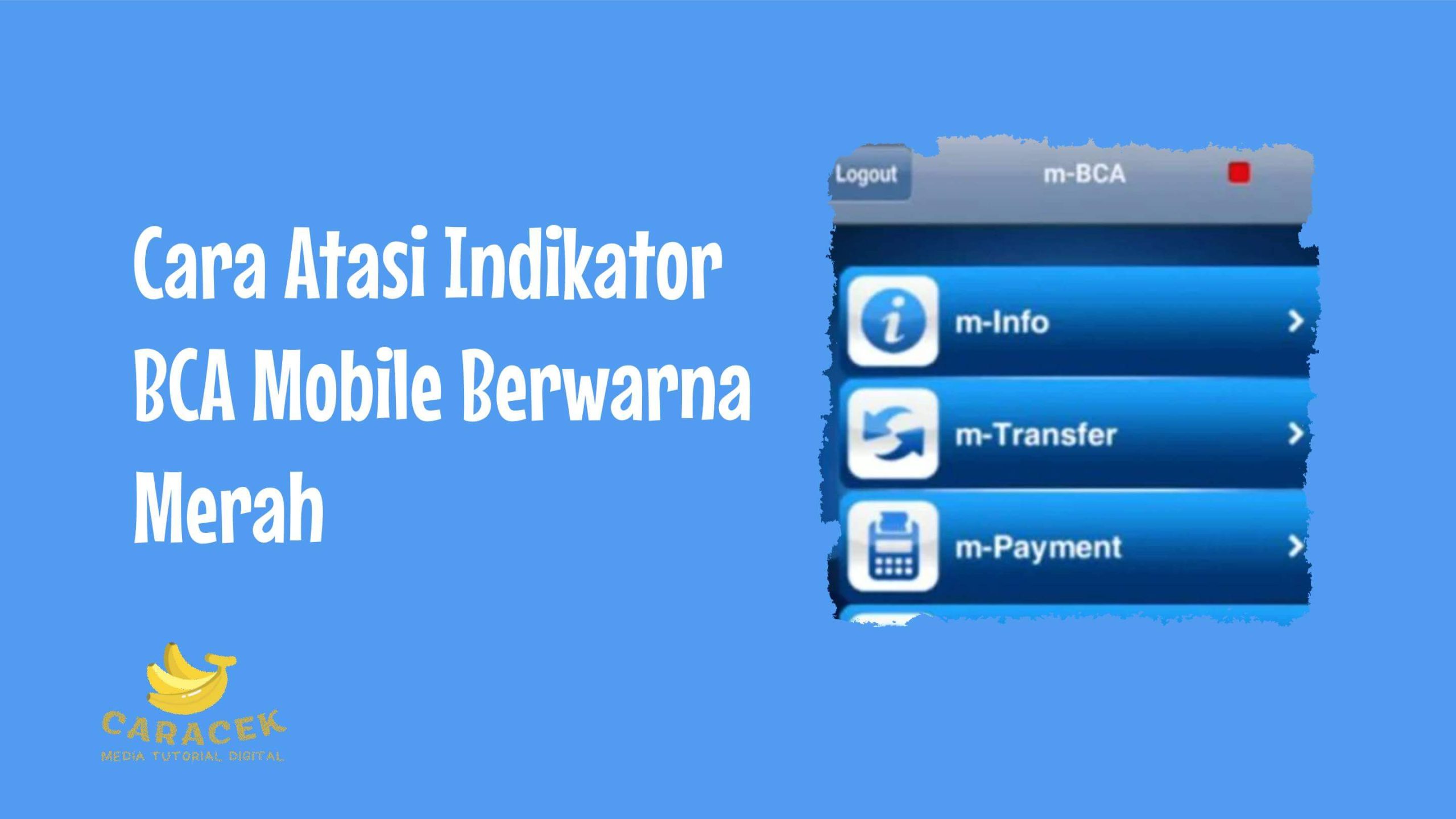Indikator BCA Mobile Berwarna Merah
