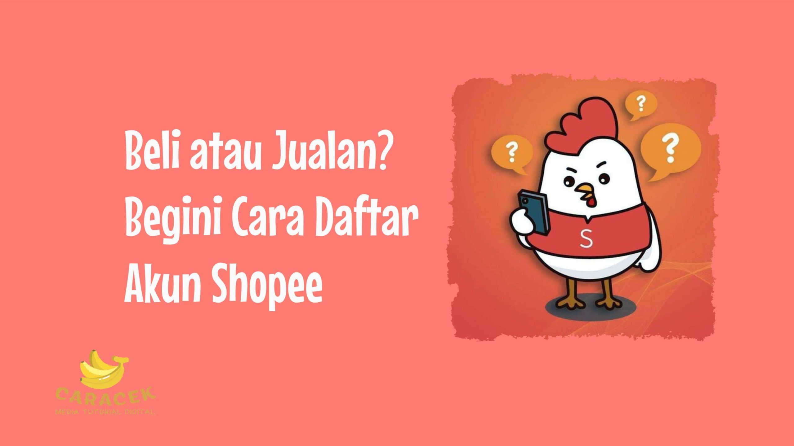 Cara Daftar Akun Shopee