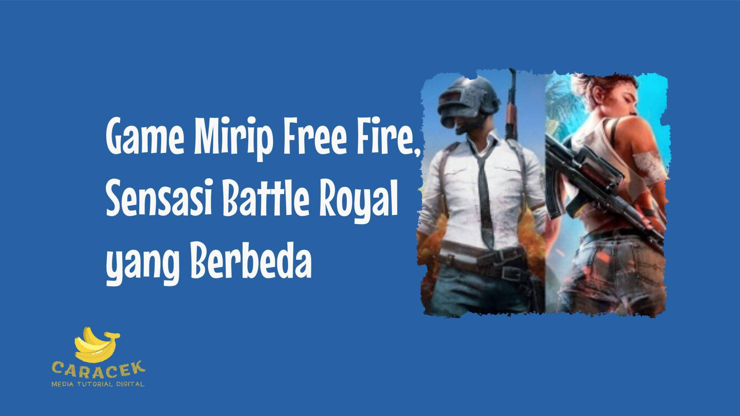 Game Mirip Free Fire