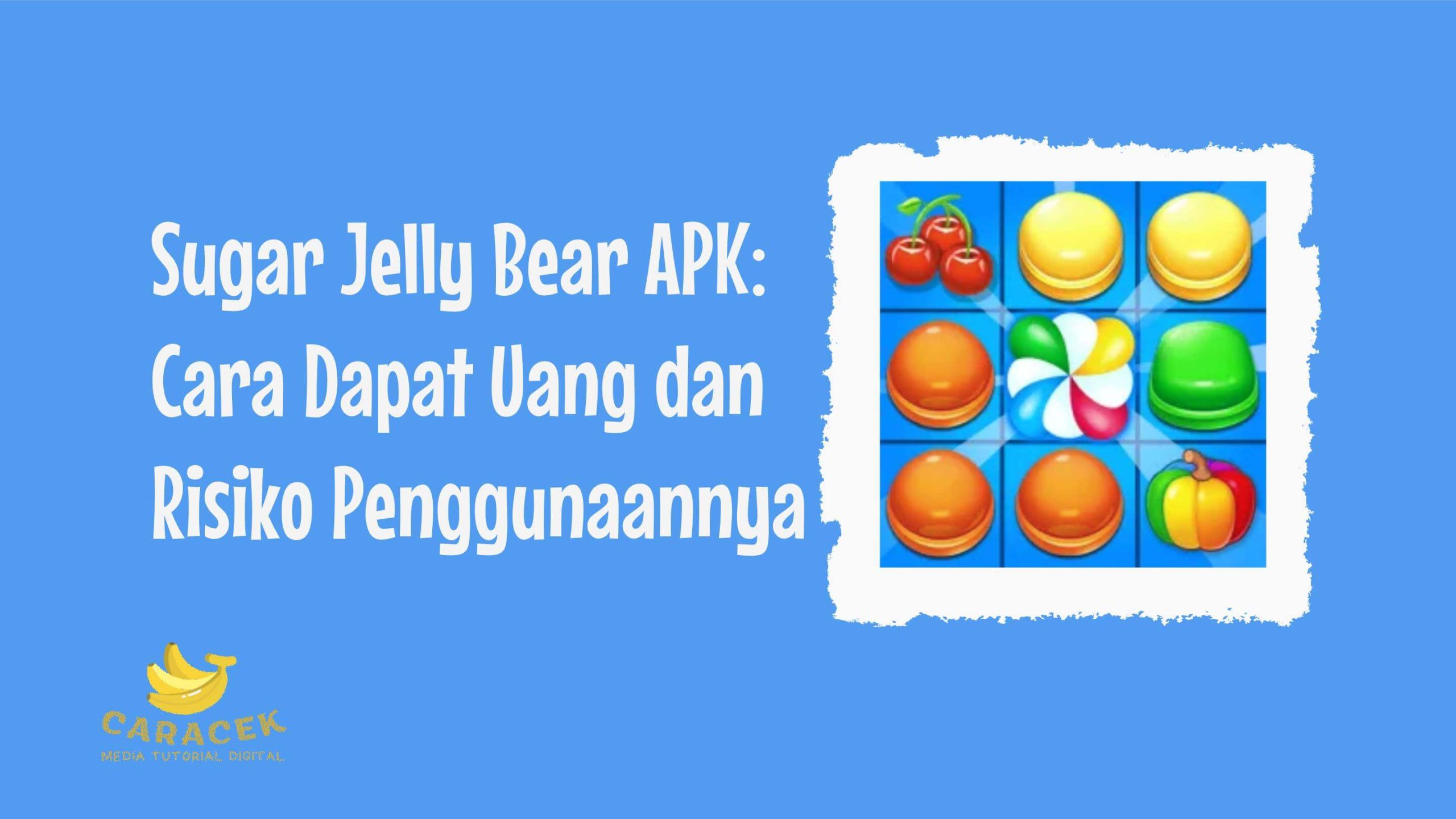 Sugar Jelly Bear APK