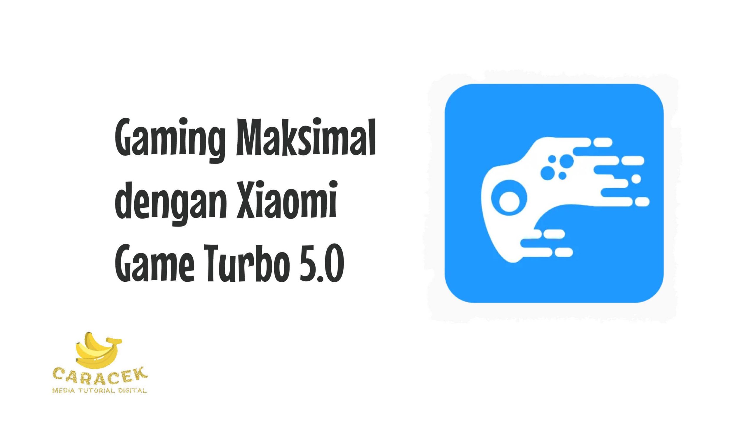 Xiaomi Game Turbo 5.0