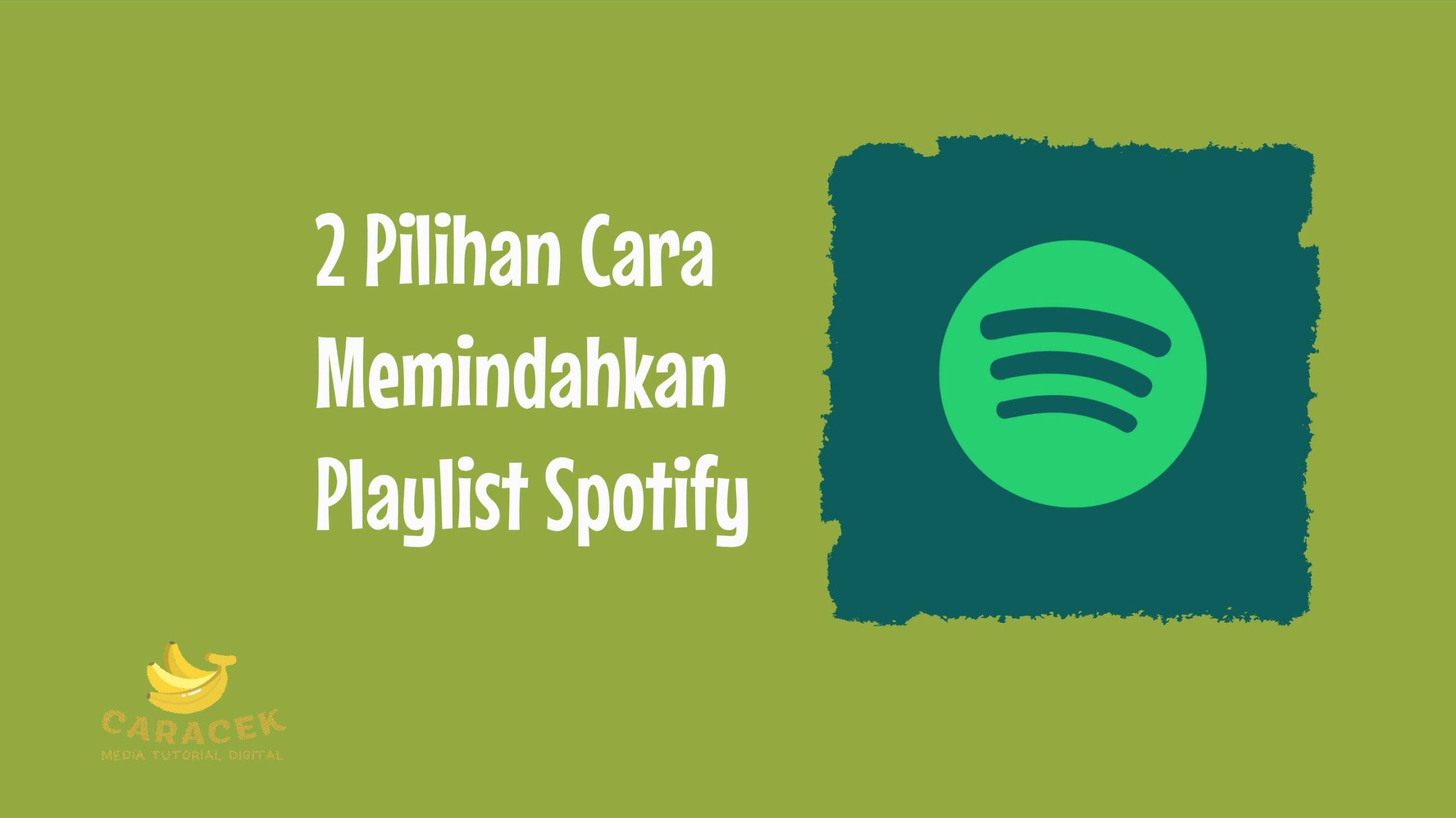 Cara Memindahkan Playlist Spotify