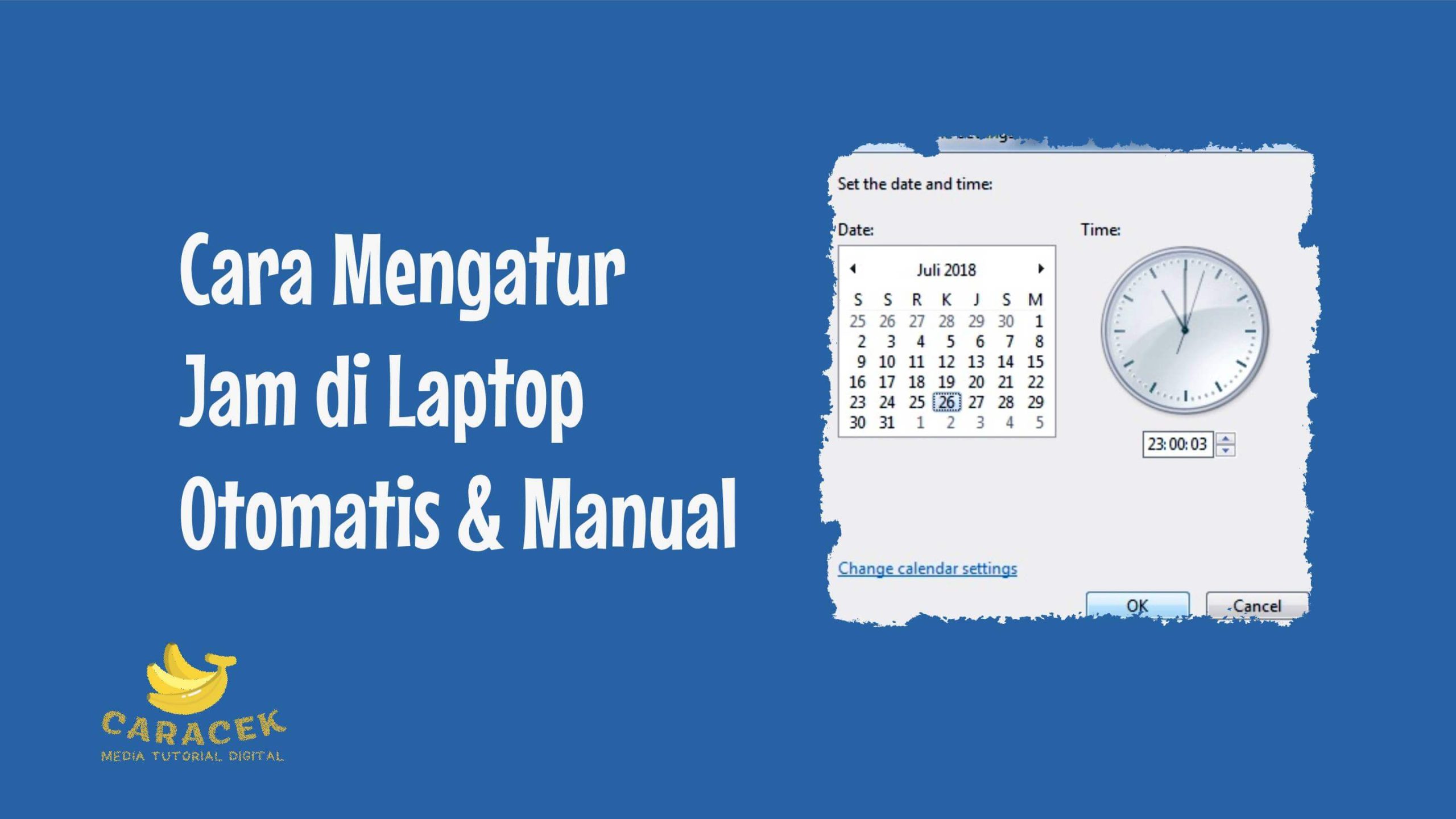 Cara Mengatur Jam di Laptop