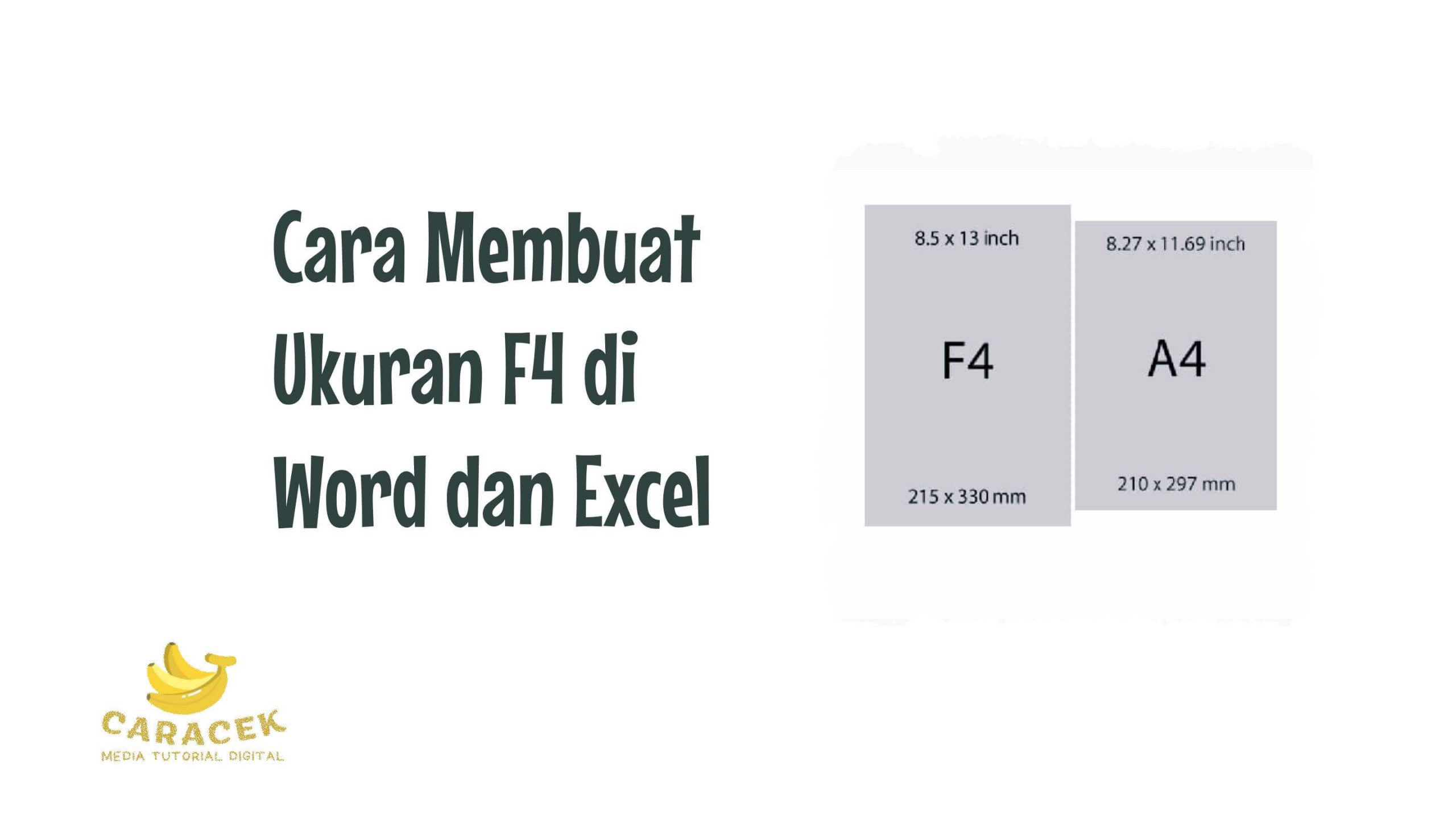 Ukuran F4 di Word dan Excel