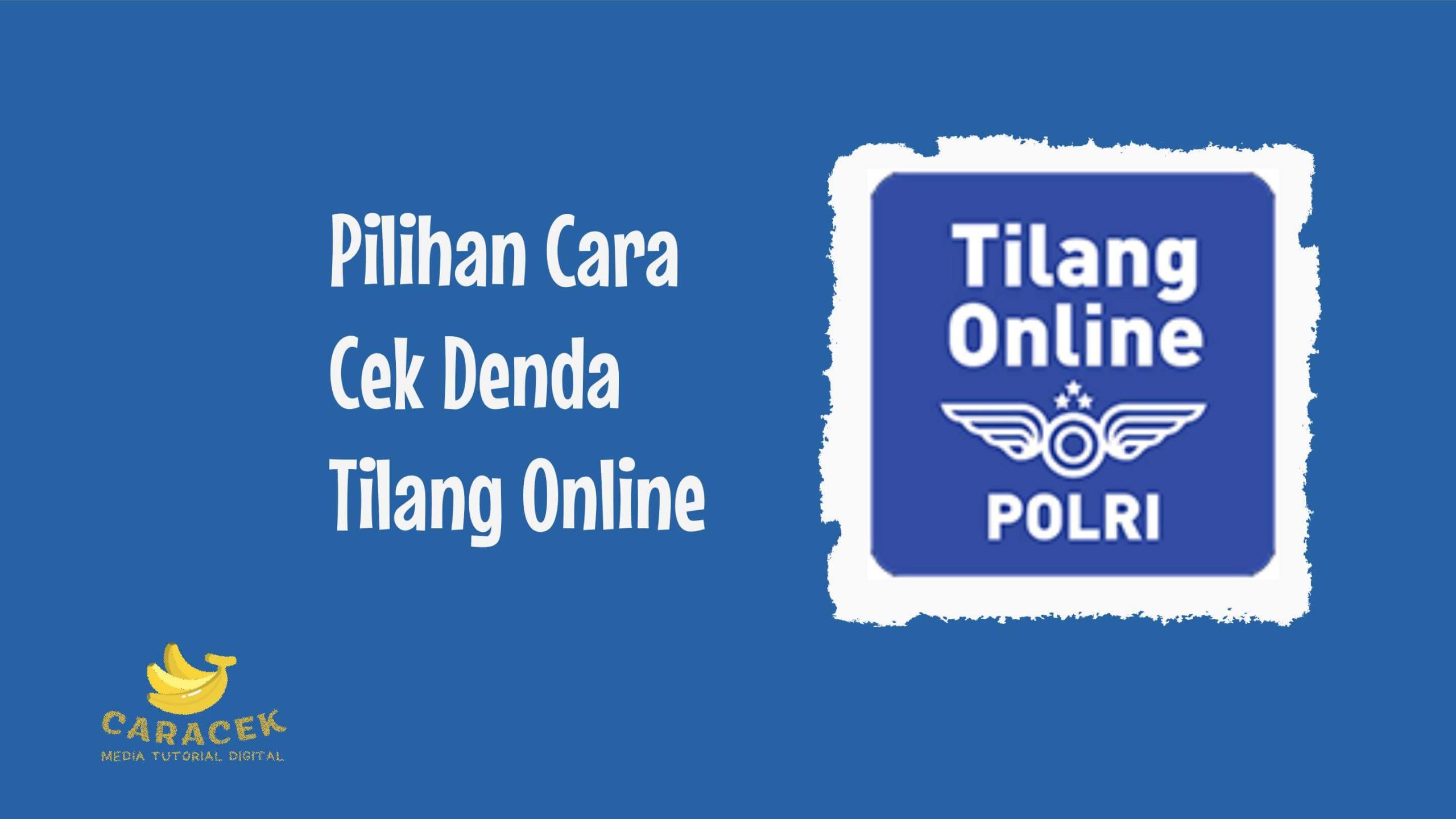 Cara Cek Denda Tilang Online