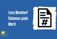 Cara Memberi Halaman pada Word