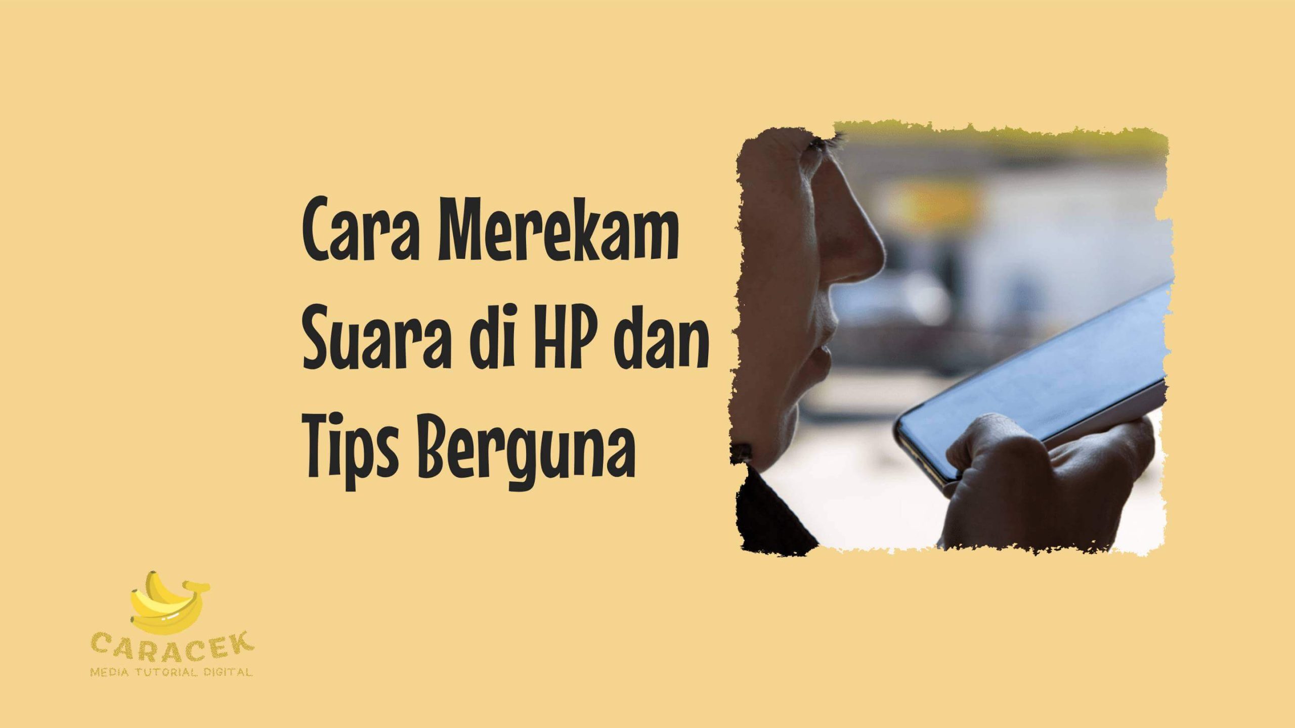 Cara Merekam Suara di HP